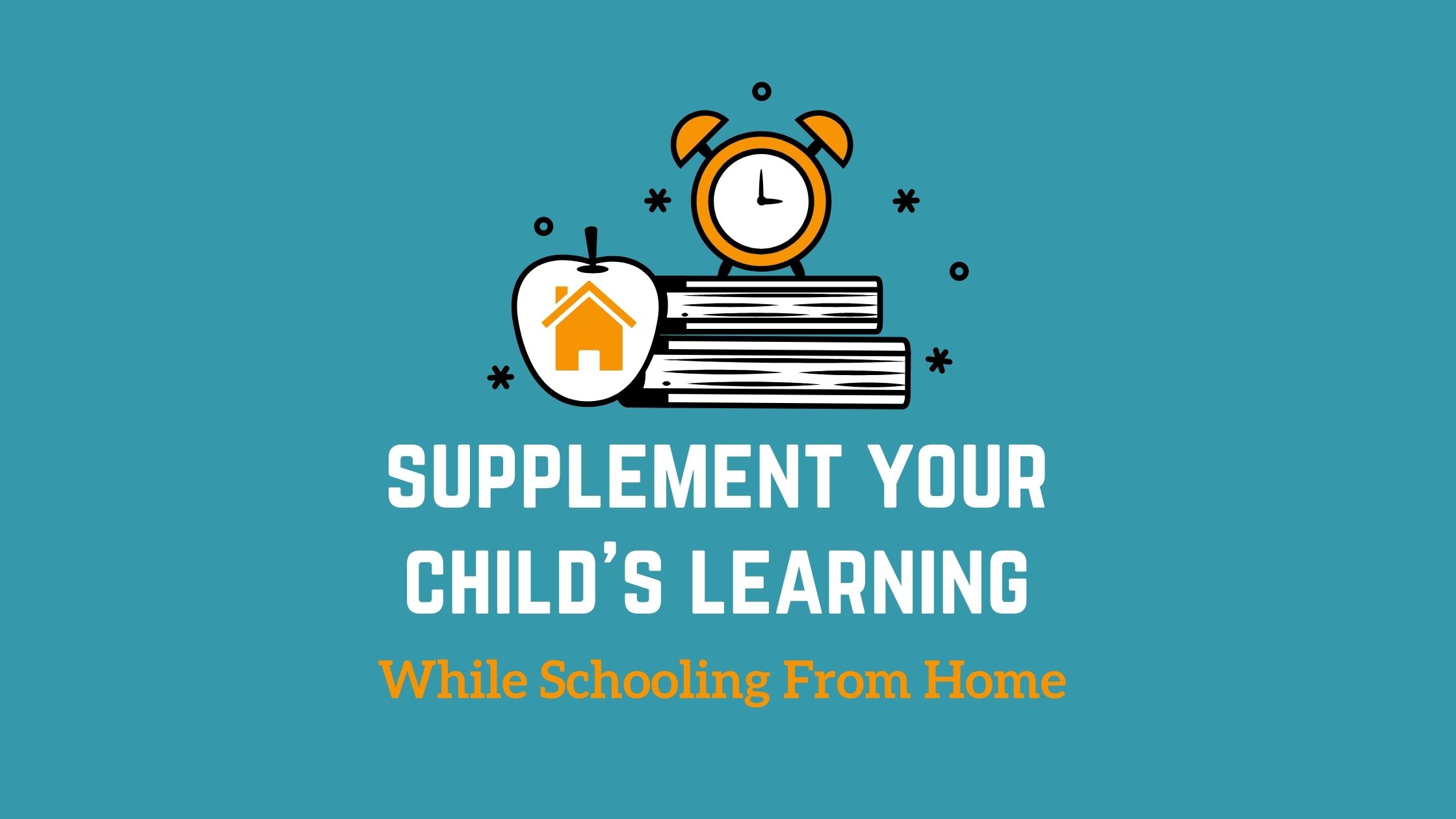 how to advance learning at home for your child 